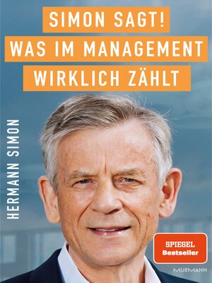 cover image of SIMON SAGT! Was im Management wirklich zählt.